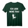 Lustiges Jäger T-Shirt: 'Ich liebe es, wenn meine Frau mich zum Jagen gehen lässt' – Perfektes Geschenk für Jäger & Männer zum Geburtstag oder Weihnachten