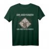Zum Jagen geboren zum Arbeiten gezwungen T-Shirt – Das perfekte Geschenk für Jäger im Jagdverein und Wildjäger im Wald