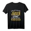 Jagd T-Shirt für Hobbyjäger - Förster und Jäger im Wald, auffälliges Jagdkleidung Design für die Saison
