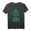Lustiges Keep Calm And Drink Pfeffi Alkohol Saufen JAG Spruch T-Shirt – Perfekt für Partys, Geburtstag und Malle-Urlaub