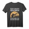 Lustiges Jäger T-Shirt mit Spruch - Zum Jagen Geboren, Zum Arbeiten Gezwungen - Perfektes Geschenk für Jäger & Hunter zu Weihnachten, Geburtstag & Vatertag