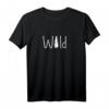 Wild Jagen Wald Campen Camper & Jäger Geschenk T-Shirt – Perfekt für Natur- und Outdoor-Fans, Jäger, Camper & Wanderer als Geburtstags- oder Weihnachtsgeschenk