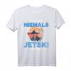 Jetskif Man ist niemals zu alt zum Jetski fahren T-Shirt – Perfektes Geschenk für Wassersportfans & Urlaubsliebhaber