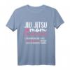 Jiu Jitsu Mom T-Shirt - Lustiges Brazilian Jiu Jitsu Design für MMA, Grappling & Mixed Martial Arts Fans
