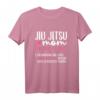 Jiu Jitsu Mom T-Shirt - Lustiges Brazilian Jiu Jitsu Design für MMA, Grappling & Mixed Martial Arts Fans