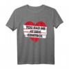 Valentine Jiu Jitsu Sie hatten mich bei Seite Kontrolle BJJ T-Shirt – Lustiges Geschenk für BJJ Paare, Grappling Fans & Jits Junkies