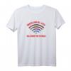 BJJ Brazilian Jiu-Jitsu WiFi All Over the World T-Shirt – Lustiges Martial Arts T-Shirt für Grappling und Ground Fighting Practitioners
