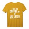 Ich lebe von Kaffee und Jiu Jitsu Coffee Belt BJJ T-Shirt - Das perfekte Geschenk für Jiu Jitsu & Kaffee Liebhaber