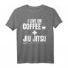 Ich lebe von Kaffee und Jiu Jitsu Coffee Belt BJJ T-Shirt - Das perfekte Geschenk für Jiu Jitsu & Kaffee Liebhaber