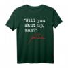 Will you SHUT UP man - Joe Biden T-Shirt mit berühmtem Zitat für Wahlkampf & Anti-Trump Supporter
