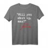 Will you SHUT UP man - Joe Biden T-Shirt mit berühmtem Zitat für Wahlkampf & Anti-Trump Supporter