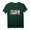 Heul nicht Lauf! Lustiges Jogger- und Läufer-Spruch T-Shirt für Marathon, Training & Motivation – Perfektes Geschenk für Läufer
