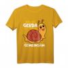 Das Ist Gerda Wir Joggen Gemeinsam T-Shirt - Lustiges Lauf- und Jogging-Shirt für Anfänger und Sportler mit Schnecke Design