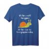 Lustiges Schnecke Energiesparmodus T-Shirt – Für Jogger, Läufer und Büro, Humorvolles Motiv gegen Stress & Hektik