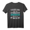 Touch Me And Your First Judo Lesson Is Free - Lustiges Judo T-Shirt für Judoka & Trainer, Perfektes Geschenk