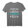 Touch Me And Your First Judo Lesson Is Free - Lustiges Judo T-Shirt für Judoka & Trainer, Perfektes Geschenk