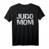 Judo Mom T-Shirt - Lustiges Muttertagsgeschenk vom Sohn für junge Mütter, perfekt für den Muttertag & als erstes Geschenk nach Baby