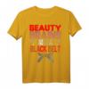 Karate & Judo Kampfsport T-Shirt mit Spruch 'Beauty Brains And A Black Belt' – Perfekt für Wettkämpfer und Kampfsportfans