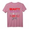 Karate & Judo Kampfsport T-Shirt mit Spruch 'Beauty Brains And A Black Belt' – Perfekt für Wettkämpfer und Kampfsportfans