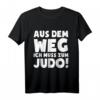 Ich Muss Zum Judo T-Shirt für Judoka & Judo-Fans – Lustiges Sport-Shirt als Geschenk zu Weihnachten, Geburtstag oder Valentinstag