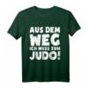 Ich Muss Zum Judo T-Shirt für Judoka & Judo-Fans – Lustiges Sport-Shirt als Geschenk zu Weihnachten, Geburtstag oder Valentinstag