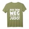 Ich Muss Zum Judo T-Shirt für Judoka & Judo-Fans – Lustiges Sport-Shirt als Geschenk zu Weihnachten, Geburtstag oder Valentinstag