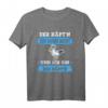 Der Käptn hat immer Recht - Lustiges Segel Kapitän T-Shirt für Wassersportliebhaber & Geschenkideen zu Geburtstag & Weihnachten