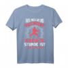 Lustiges Karatekämpfer T-Shirt mit Spruch – Perfekte Geschenkidee für Kampfsportler und Karate-Fans