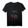 Konfetti Spruch Für Mich Solls Heut' Konfetti Regnen! Buntes Party T-Shirt für Fasching, Karneval & Geburtstag