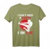 I Don't Need A Weapon I Am One T-Shirt – Perfektes Geschenk für Kampfsportler, Trainer & Mentoren für Geburtstag, Weihnachten & Turniere