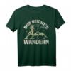 Wandern, Gebirge & Klettern T-Shirt - Mir reichts ich geh Wandern, Das perfekte Geschenk für Natur- und Bergliebhaber