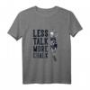 Less Talk More Chalk Kletter-T-Shirt für Sportklettern & Alpinklettern – Motiv für Kletterer, Bouldern & Höhlenabenteuer