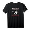 Wing Chun Kung Fu Ving Tsun Kampfsport T-Shirt – Lebenseinstellung für MMA Kämpfer & Kampfsportfans