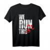 We Run This Marathon Lauf T-Shirt - Motivationsshirt für Läufer, Jogger & Marathonfans für maximale Laufmotivation
