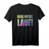 Für Läufer: Heul nicht - Lauf! Motivations T-Shirt – Perfektes Geschenk für Marathonläufer, Jogger und Sportler zu Geburtstag & Weihnachten