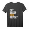 Eat Sleep Run Repeat Shirt - Lustiges Marathon & Läufer T-Shirt für Hobby- und Profi-Sportler, Geschenkidee für Jogger & Läufer