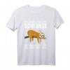 Lustiges Faultier T-Shirt - Witziges Outfit für Büro, Homeoffice & faulenzende Faultierliebhaber