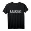 Laufen? Ich habe saufen verstanden! Lustiges Party & Urlaub T-Shirt für Frauen & Männer – Perfekt für Festivals, Feten & Mallorca