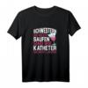 Schwestern die nicht saufen, sind wie Katheter die nicht laufen T-Shirt – Humorvolles Geschenk für Krankenschwestern zu Weihnachten & Geburtstag