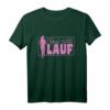 Heul Nicht Lauf T-Shirt – Motivierende Laufbekleidung für Marathon-, Halbmarathon- und Hobbyläufer für Männer und Frauen