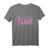 Heul Nicht Lauf T-Shirt – Motivierende Laufbekleidung für Marathon-, Halbmarathon- und Hobbyläufer für Männer und Frauen