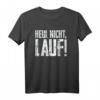 Für Läufer: Heul nicht - Lauf! Motivations T-Shirt - Perfektes Geschenk für Marathonläufer, Jogger & Sportfans zu Geburtstag & Weihnachten
