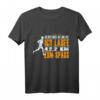 Leg dich nicht mit mir an - Lustiges Marathon Läufer T-Shirt für Spaß und Motivation beim nächsten Lauf oder Training