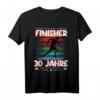 Birthday Marathon Finisher Läufer Sportler 30 Geburtstag T-Shirt - Lustiges Geschenk für Läufer, Marathon- und Triathlon-Fans zum 30. Geburtstag