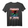 Birthday Marathon Finisher Läufer Sportler 30 Geburtstag T-Shirt - Lustiges Geschenk für Läufer, Marathon- und Triathlon-Fans zum 30. Geburtstag