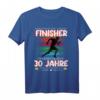 Birthday Marathon Finisher Läufer Sportler 30 Geburtstag T-Shirt - Lustiges Geschenk für Läufer, Marathon- und Triathlon-Fans zum 30. Geburtstag