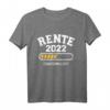 Rente 2022 Countdown läuft T-Shirt – Humorvolles Geschenk für Rentnerinnen und Rentner zum Ruhestand