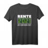 Rente 2021 Der Countdown Läuft - Lustiges Geschenk T-Shirt für den Ruhestand, Geburtstag oder Weihnachten