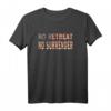 Patriotisches USA-Flagge T-Shirt – No Retreat No Surrender, ideal als Geschenk zum 4. Juli, Mutter-, Vatertag oder Geburtstag