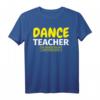 Lustiges Tanzlehrer Geschenk T-Shirt - Humorvolles Geschenk für Tanzlehrerinnen und Tanzlehrer zu Weihnachten & Geburtstag